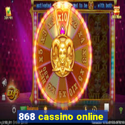 868 cassino online